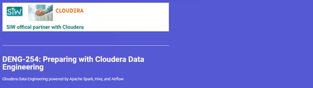 Cloudera Data Engineering: Empower Your Skills in Apache Spark and High-Performance Data Applications on the Cloudera Data Platform